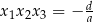 x1x2x 3 = − da 
