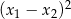 (x1 − x2)2 