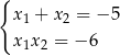 { x1 + x2 = 7 x1x2 = − 6