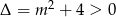 x 2 = 4 ⇐ ⇒ x = 2.