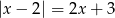 x ≥ 2 