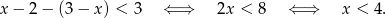 x > 3 