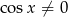 co sx ⁄= 0 