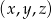 (x,y,z) 