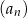 (an) 