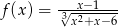  --x&minus;1---- f(x) = 3&radic;x2+x&minus;-6 