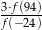 3&sdot;f(94)- f(&minus; 24) 