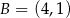 B = (4,1) 