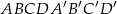 ABCDA &prime;B&prime;C&prime;D &prime; 