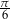 &pi;- 6 