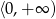⟨0,+ &infin; ) 
