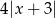 4|x+ 3| 