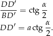 DD--&prime; &alpha;- BD &prime; = ctg 2 &prime; &alpha; DD = a ctg 2-. 
