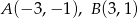 A(&minus; 3 ,&minus; 1 ), B (3,1) 