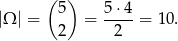 ( ) 5 5-⋅4 |Ω | = 2 = 2 = 1 0.