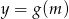 y = g(m ) 
