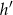  ′ h 