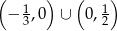 ( ) ( ) &minus; 13,0 &cup; 0, 12 