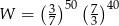  (3 )50(7)40 W = 7 3 