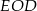 EOD 