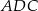 ADC 