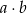 a&sdot; b 