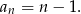 a6 = 5 