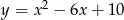  2 y = x &minus; 6x + 10 