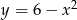  2 y = 6&minus; x 