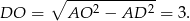 ∘ ----2------2- DO = AO − AD = 3.