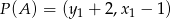 P (A) = (y1 + 2 ,x1 &minus; 1) 