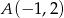 A (&minus; 1,2) 