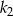 k2 