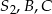 S ,B ,C 2 
