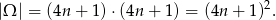 |Ω | = (4n+ 1)⋅ (4n + 1) = (4n + 1)2.