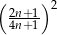 (2n+1 )2 4n+1- 