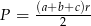 P = (a+b-+c)r 2 