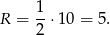 R = 1-⋅10 = 5 . 2