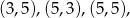 (3,5),(5,3),(5,5),