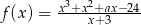  x3+x-2+ax&minus;24- f(x) = x+3 