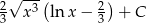 2 &radic; --( 2) 3 x3 ln x&minus; 3 + C 