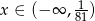 x &isin; (&minus; &infin; ,811) 