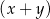 (x + y) 