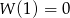 W (1) = 0 