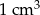 1cm 3 