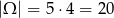 |Ω | = 5⋅4 = 20 