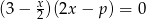 (3 &minus; x2)(2x &minus; p) = 0 