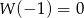 0 = W (&minus; 1) = &minus; 2 + a + 6. 