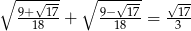 ∘ ------ ∘ ------ 9+&radic;-17- 9&minus;&radic;-17 &radic;-17- 18 + 18 = 3 