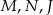 M ,N ,J 
